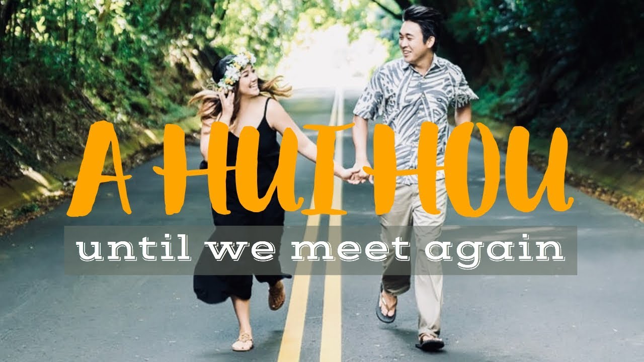 A HUI HOU HAWAII SEE YOU LATER Janelle & Jason YouTube