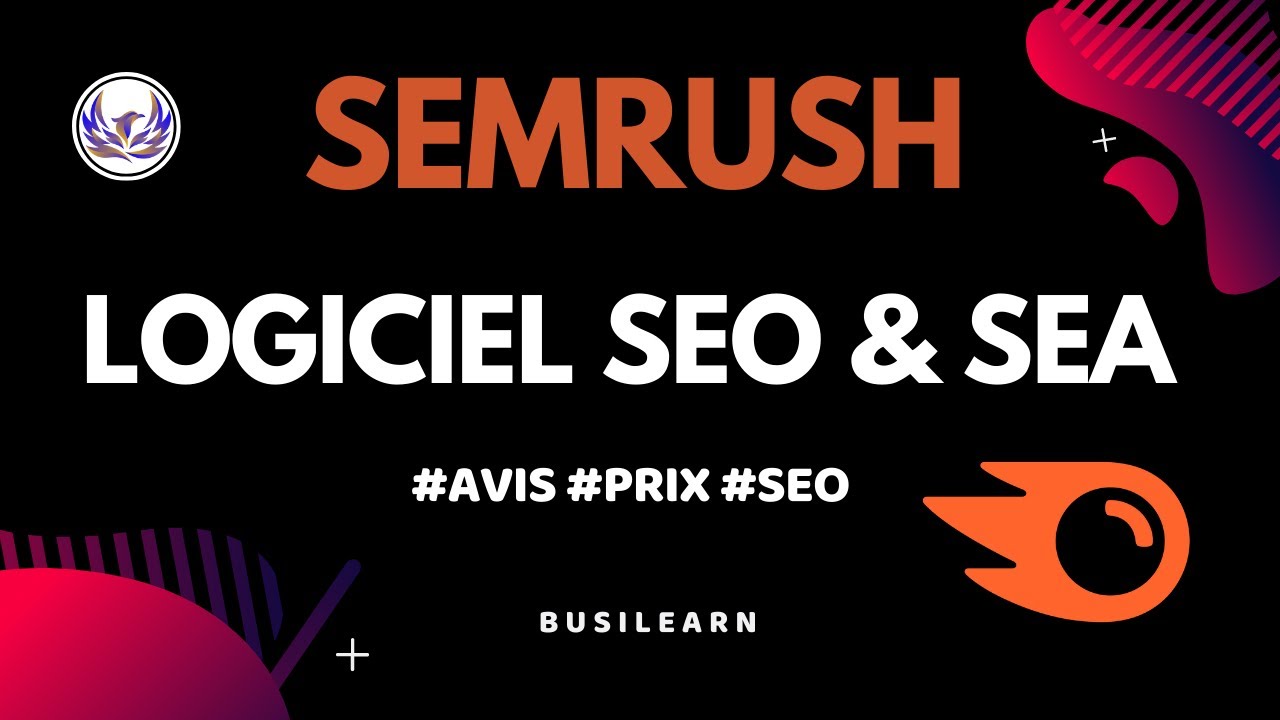 video Semrush Avis, Prix et Test