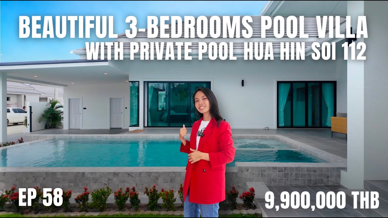 EP 58 : Beautiful 3-Bedrooms pool villa  with Private Pool and Spacious Garden Hua Hin Soi 112