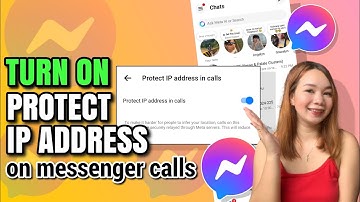 PAANO I-TURN ON ANG PROTECT IP ADDRESS IN CALLS SA MESSENGER | Riencyll Cabile