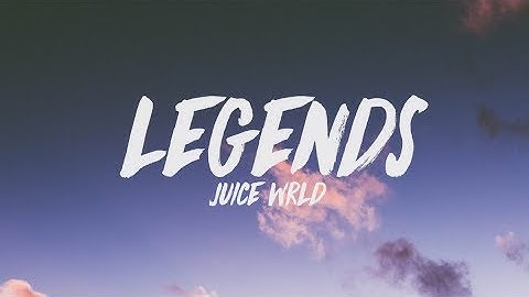 Juice WRLD - Legends (Lyrics)
