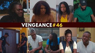 VENGEANCE EP #46