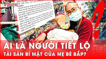 Mạnh thường quân tiết lộ tài sản bí mật của mẹ bé Bắp, số tiền 16,7 tỉ quyên góp chảy về đâu?