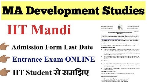 IIT Mandi MA Development Studies Admission 2025 | Application Process & Important Details