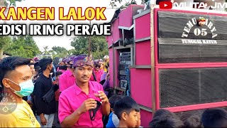 Lirisan Lagu Kangen Lalok Edisi Iring Peraje Di Pejanggik Lombok Tengah