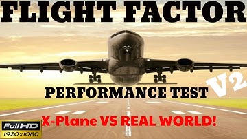 **Flight Factor 320 VS Real World DATA! PerformanceTest V2
