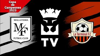 Mala Fama FC (7) - (4) La Terminal | Partido Completo