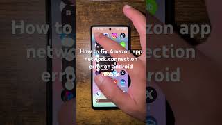 How to fix Amazon app network connection error on android mobile