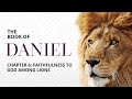 Daniel 6: Faithfulness to God Among Lions | Dima Abramovych