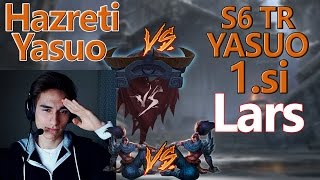 Hazreti Yasuo vs Lars. Şimdiye kadarki en iyi Yasuo vs'si. League of legends