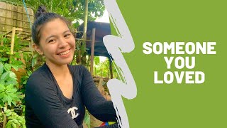 Lewis Capaldi - Someone You Loved (Kimberly Baluzo Cover)