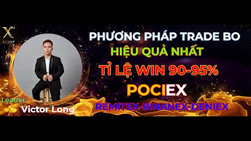 PHƯƠNG PHÁP TRADE BO - CÁCH QUẢN LÍ VỐN - QUẢN LÍ CẢM XÚC KHI THAM GIA GIAO DỊCH | TỈ LỆ WIN 90- 95%
