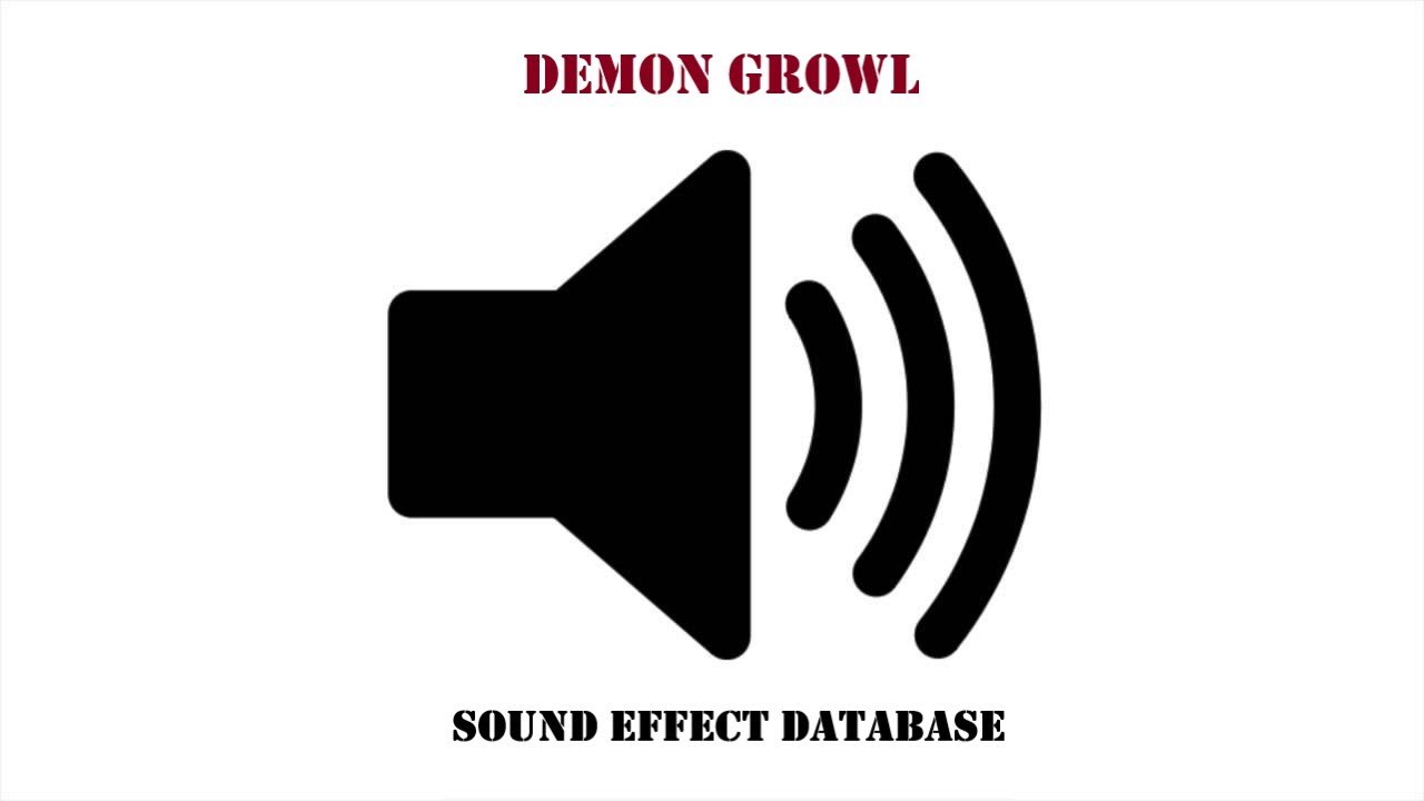 Demon Growl Sound Effect YouTube