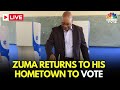 South Africa Elections 2024 LIVE: Former President Jacob Zuma Returns To Nkandla To Vote | N18G