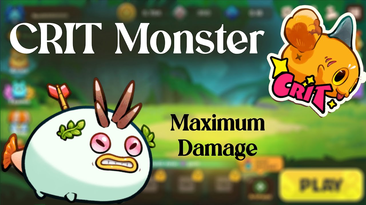 Gameplay that Guarantee Critical Strike : CRIT MONSTER battles on Axie Classic Season 5