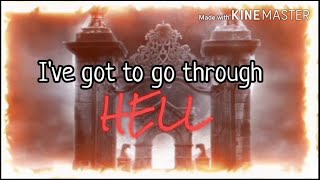 Through Hell ~ Cypress and Co. {Lyrics}