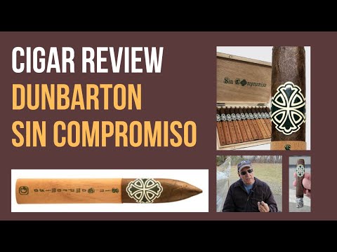 Cigar review Dunbarton Sin Compromiso