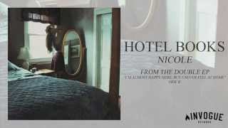 Miniatura de vídeo de "Hotel Books - Nicole"