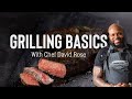 Grilling Basics with Executive Chef David Rose