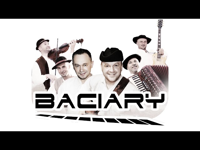 Baciary - Kocham Ciebie Za To