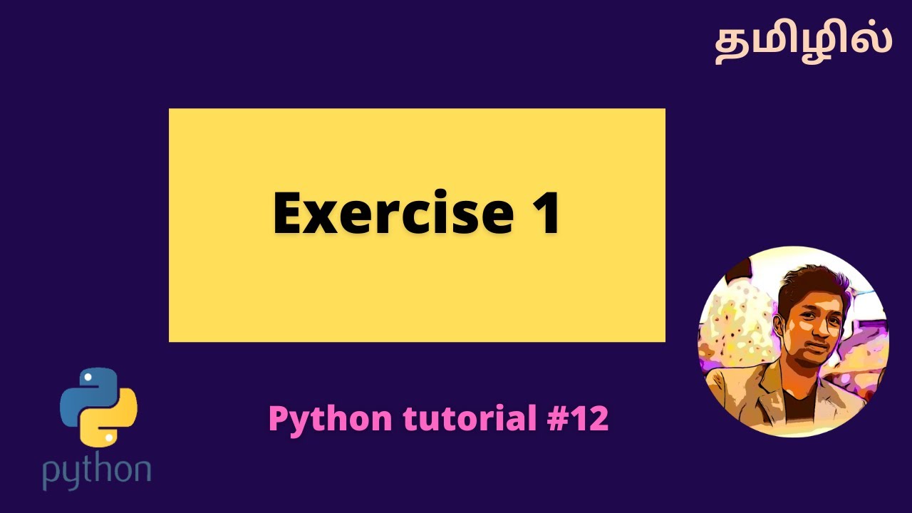 Python Exercise no 1 | The first step towards mini project [Tamil ...