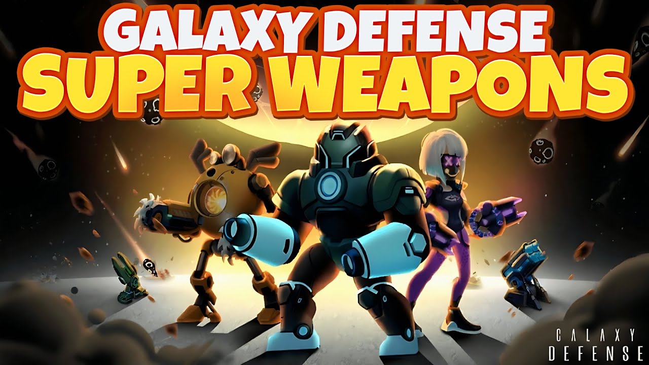 ALL SUPER WEAPONS in Galaxy Defense 🔥🚀💥🌌 (Ultimate Showcase) 4K