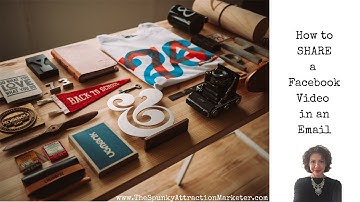 How to Share a FB video in an Email