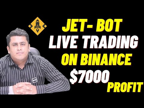 Jet-Bot Live Trading On Binance - $7000 Profit !