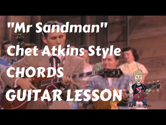 Guitar Lesson "Mr Sandman" Chet Atkins Style Chords (Country Fingerstyle Part 1)