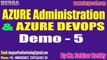 AZURE ADMIN & AZURE DEVOPS tutorials || Demo - 5 || by Mr. Sekhar Reddy On 10-01-2023 @6:30AM IST