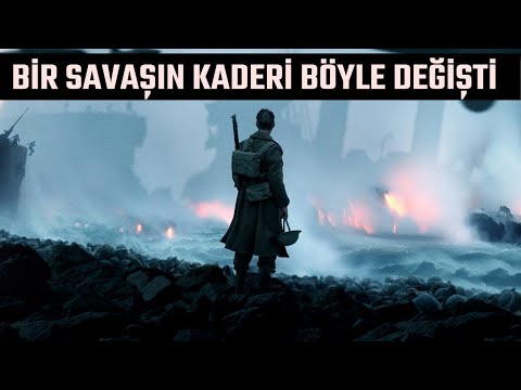 2. Dünya Savaşı'nda Yaşanan Enteresan Olay | Dunkirk Tahliyesi