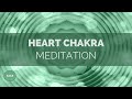Heart Chakra Meditation: 512 Hz - Balance and Heal the Heart Chakra - Meditation Music #7226