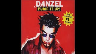 Danzel   Pump It Up Remix 2k21