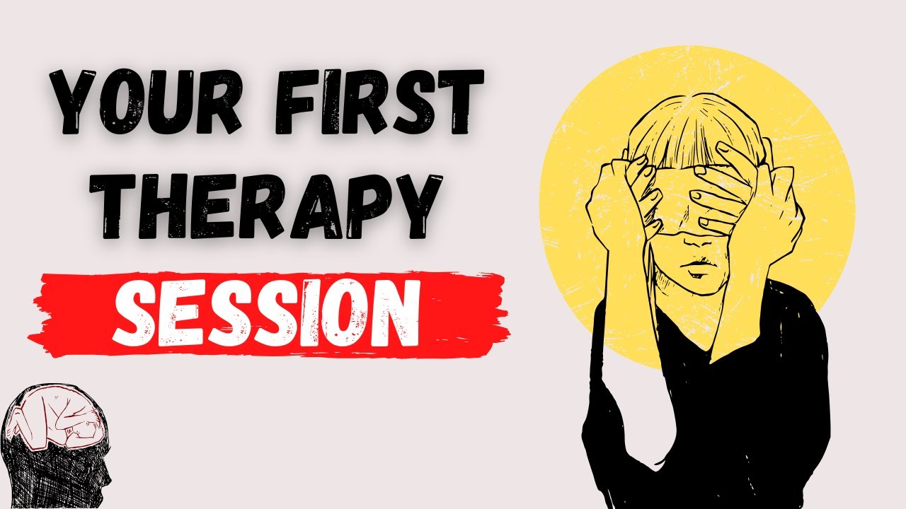 What To Expect From Your First Therapy Session - YouTube