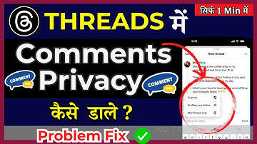 How to Control Who Can Comment On Your Threads Post