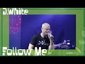 D.White - Follow Me (LIVE, 2023). NEW Italo Disco, Euro Disco, Best music of 80s and 90s