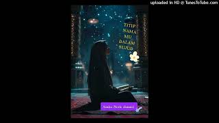 Download Lagu Titip Namamu Dalam Sujud MP3