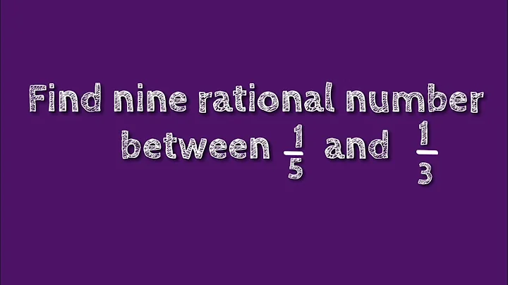 Find nine rational number between 1/5 and 1/4.@SHSIRCLASSES.