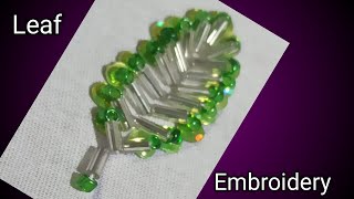 Leaf embroidery with beads|hand embroidery design 