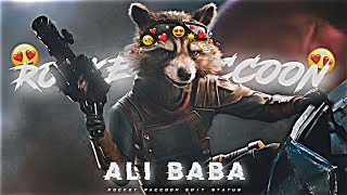 ALI BABA - Rocket Raccoon | ALI BABA Song Status | Rocket Raccoon Status Funny Edit