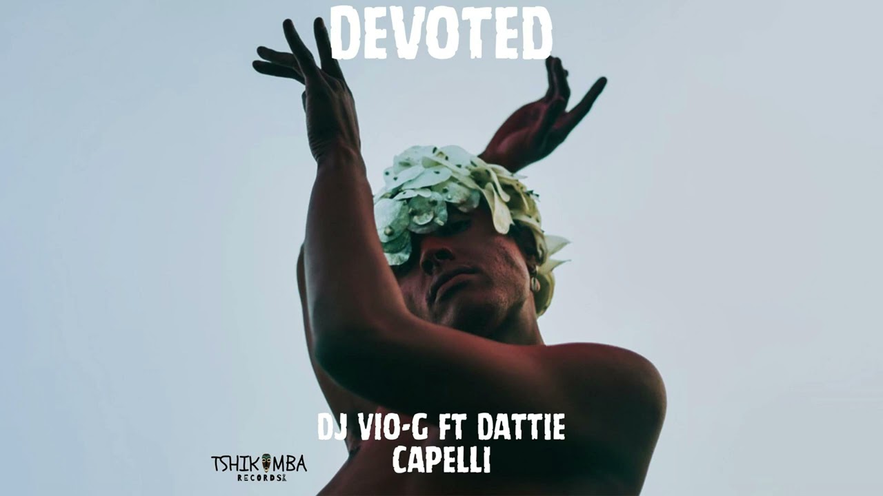 Dj VIo-G ft Dattie Capelli- Devoted (Radio Version) 2025 bekijken op YouTube Dj VIo-G ft Dattie Capelli- Devoted (Radio Version) 2025 bekijken op YouTube