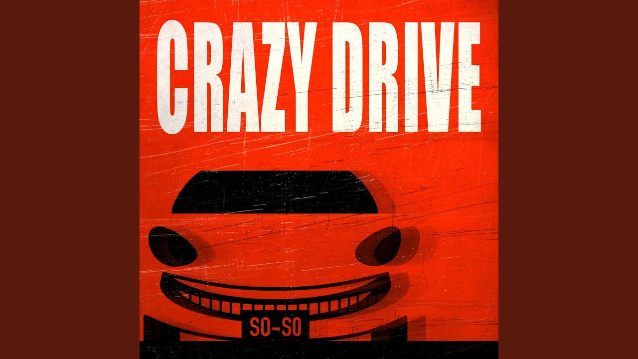 Crazy Drive YouTube