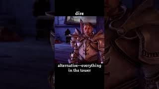 dire — Dragon age : Origins dialogue scene