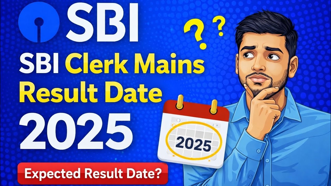 SBI Clerk Mains Result 2025 Date 