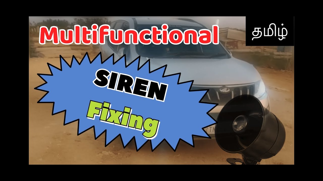 Fixing multi funtional siren system of the car  