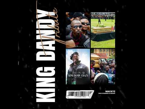 Macky2 x FlavaBoy - King Dandy Tribute (Baya)