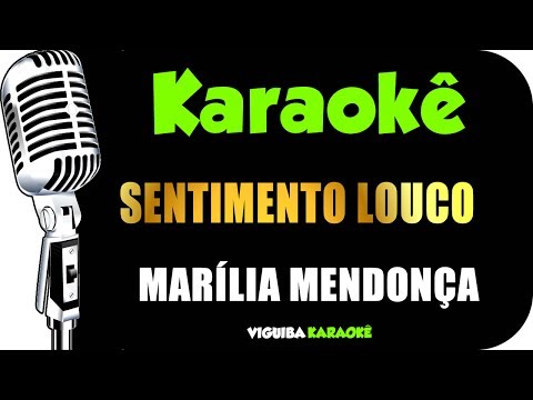 Video thumbnail for Karaokê - Marília Mendonça - Sentimento Louco