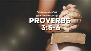 Proverbs 3:5-6 Short | Bible Memory Verse Songs