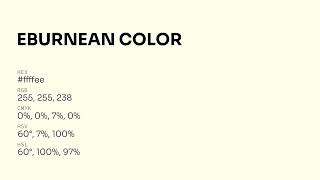 What color is Eburnean ? #ffffee hex color - White color - Warm color ffffee