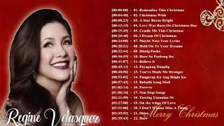 Regine Velasquez Greatest Hits Christmas Songs   Regine Velasquez Nonstop Songs Collection